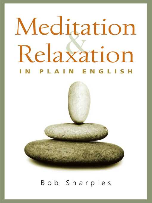 Title details for Meditation and Relaxation in Plain English by Bob Sharples - Available